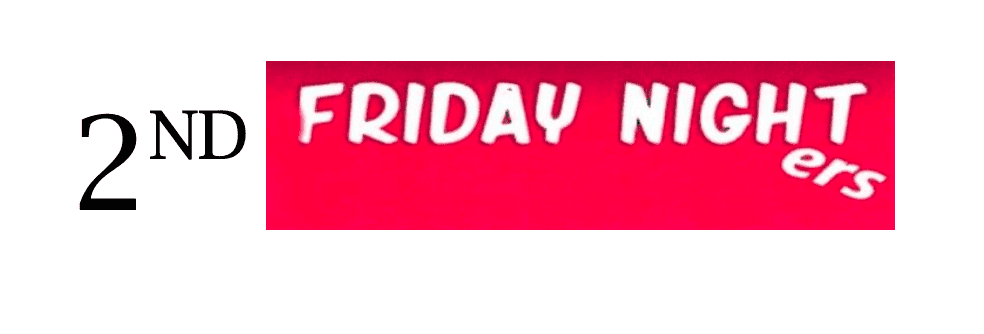 The image features "2nd Friday Nighters" text with a red background. White bold letters contrast against the vibrant backdrop.
